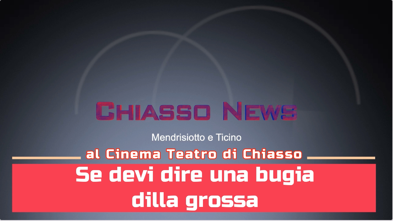 'Chiasso News 2 novembre 2022 - Se devi dire una bugia dilla grossa' episoode image